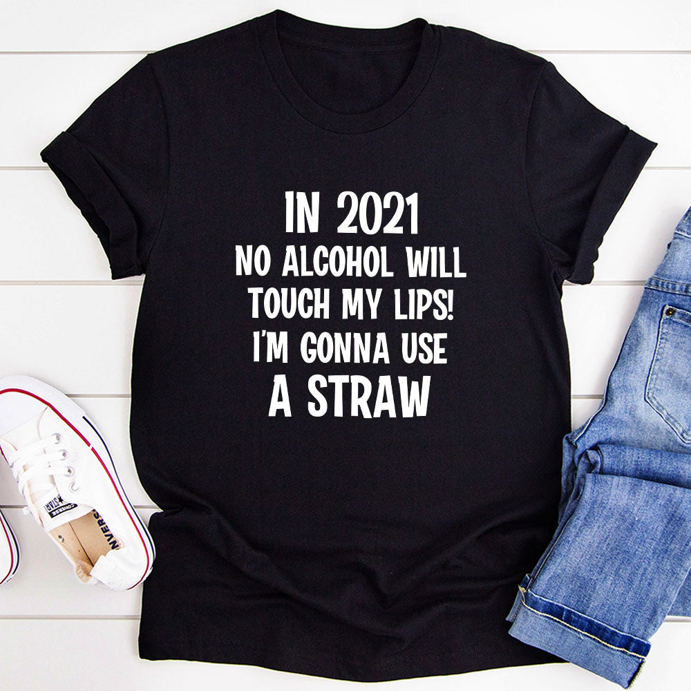 In 2021 T-Shirt
