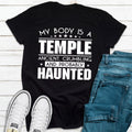 My Body Is A Temple T-Shirt